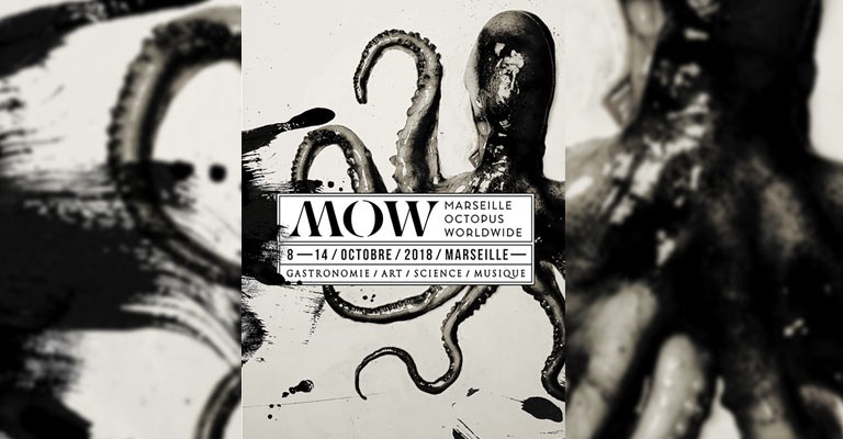 Le MOW : Le poulpe fait son show à Marseille du 8 au 14 octobre